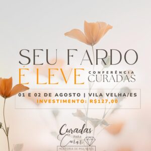 Conferência Curadas - Vila Velha/ES